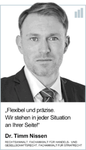Spezialisten für Insolvenzrecht, Gesellschaftsrecht und Strafrecht: Dr. Timm Nissen, Joachim Beuck
